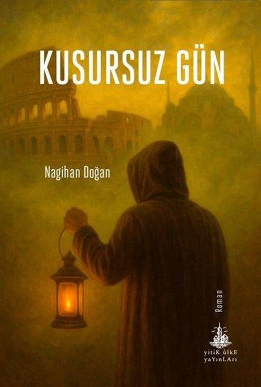 Kusursuz Gün | Yitik Ülke Yayınları (İnce Kapak)