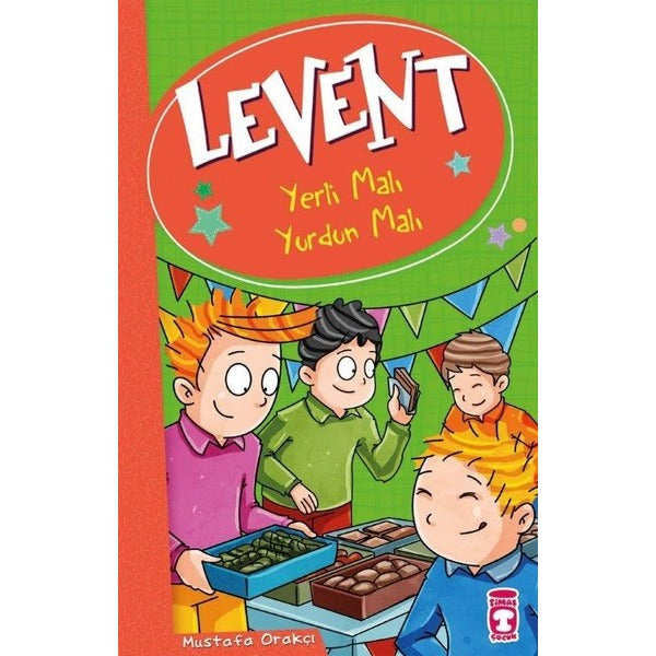 Yerli Malı Yurdun Malı-Levent | Timaş Çocuk (İnce Kapak)