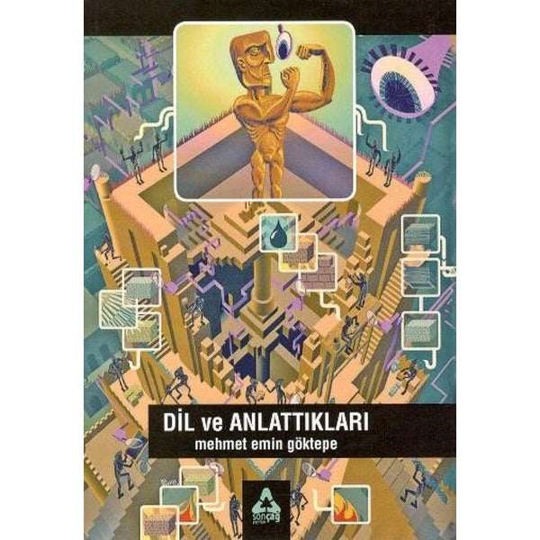 Dil ve Anlattıkları | Sonçağ Yayınları (Ciltsiz)