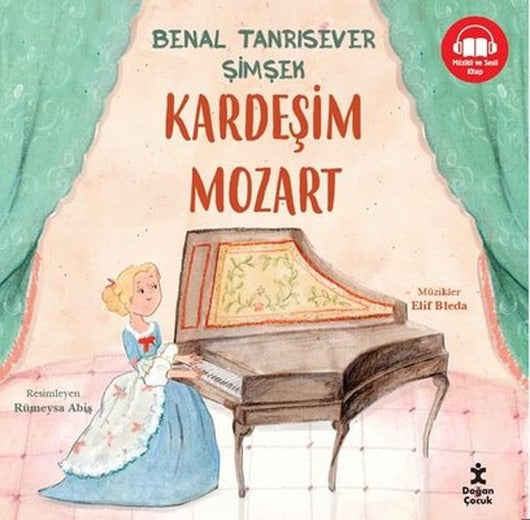 Kardeşim Mozart | Doğan Çocuk (İnce Kapak)
