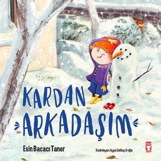 Kardan Arkadaşım | Timaş Çocuk