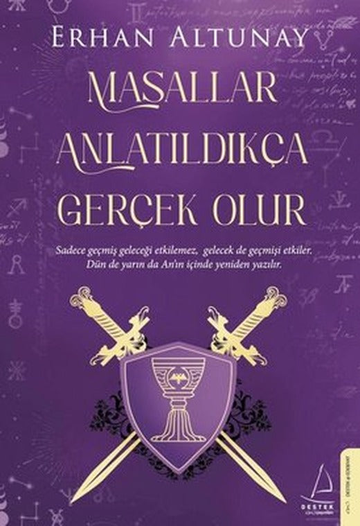 Masallar Anlatıldıkça Gerçek Olur | Destek Yayınları