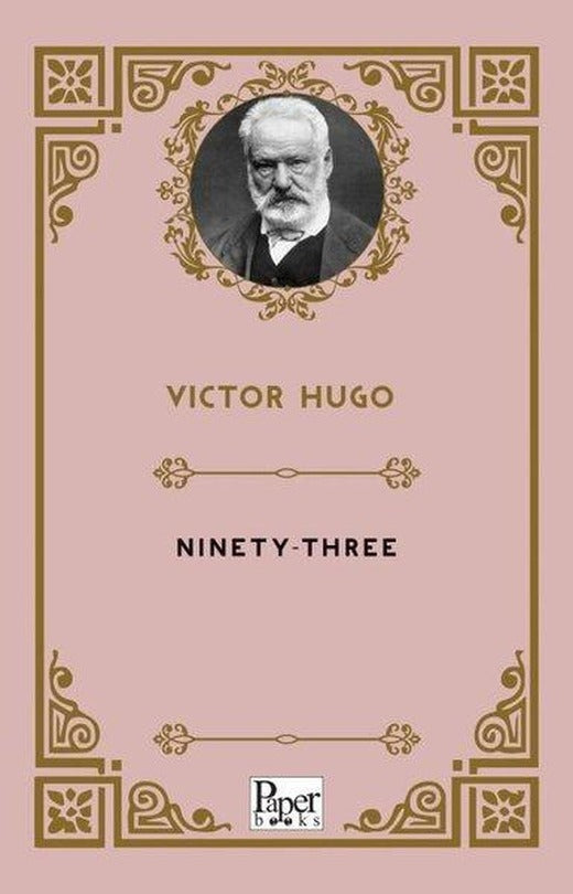 Ninety - Three | Paper Books (İnce Kapak)