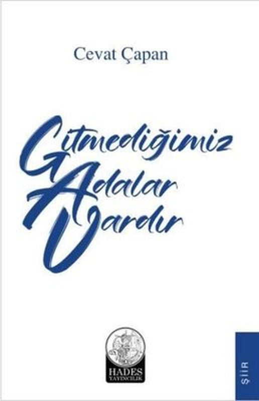 Gitmediğimiz Adalar Vardır | Hades Yayıncılık (İnce Kapak)