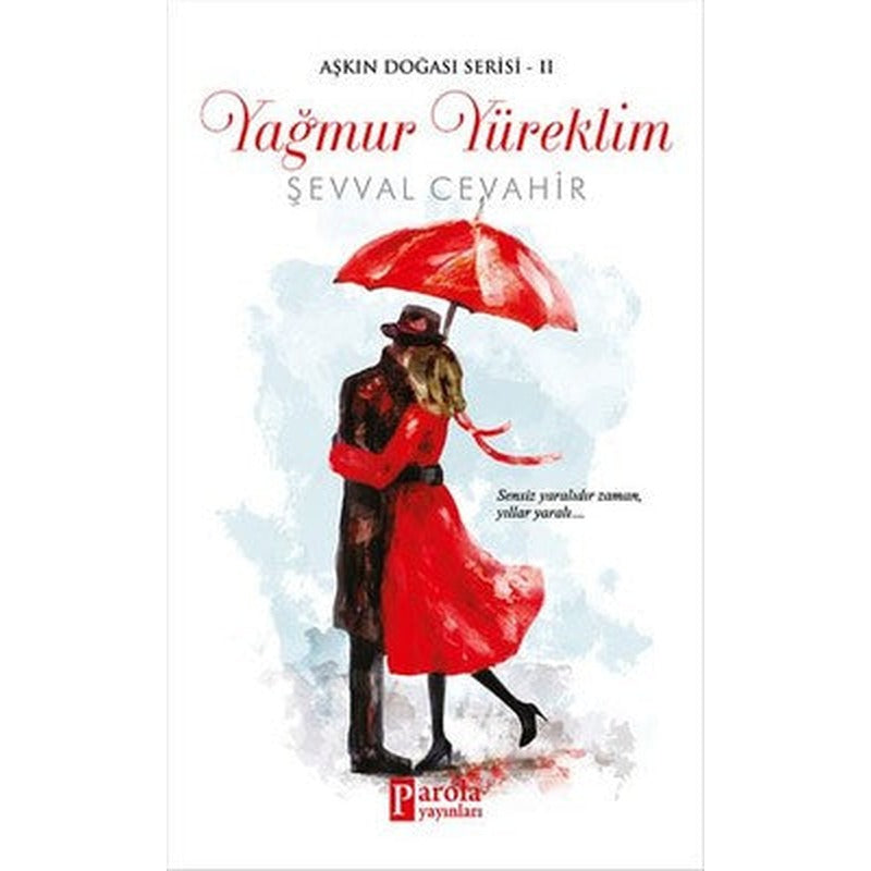 Yağmur Yüreklim | Parola Yayınları