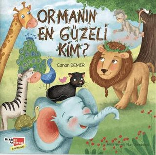 Ormanın En Güzeli Kim?
