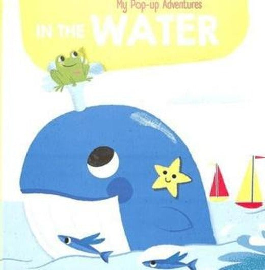 My Pop-Up Adventures: In The Water | Yoyo Books (Ciltli)