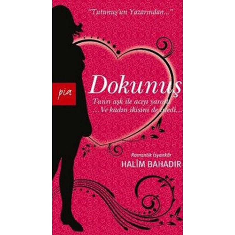 Dokunuş | Pia