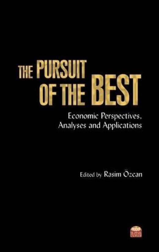 The Pursuit Of The Best | Nobel Bilimsel Eserler (Ciltsiz)