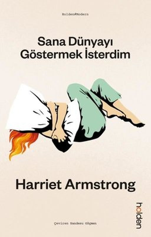 Sana Dünyayı Göstermek İsterdim | Holden (İnce Kapak)