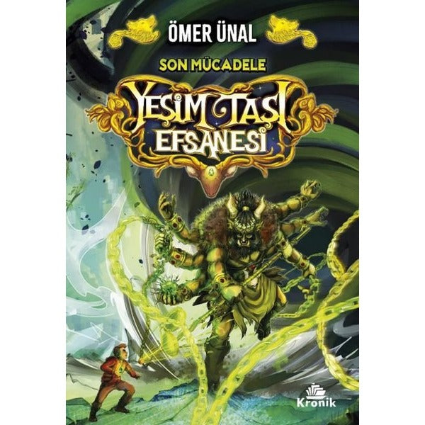 Yeşim Taşı Efsanesi - Son Mücadele | Kronik Kitap (İnce Kapak )