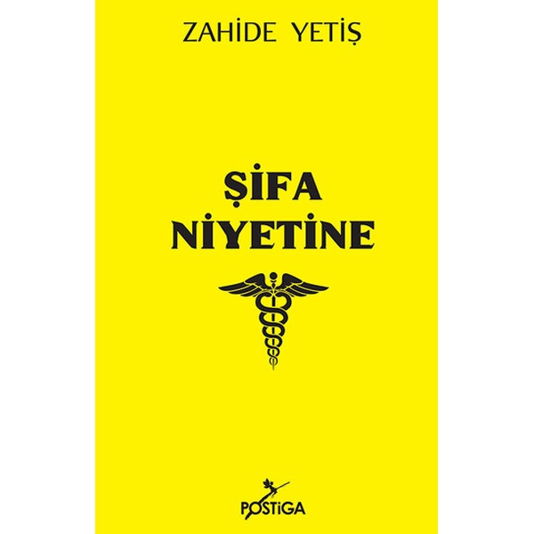 Şifa Niyetine | Postiga (İnce Kapak)