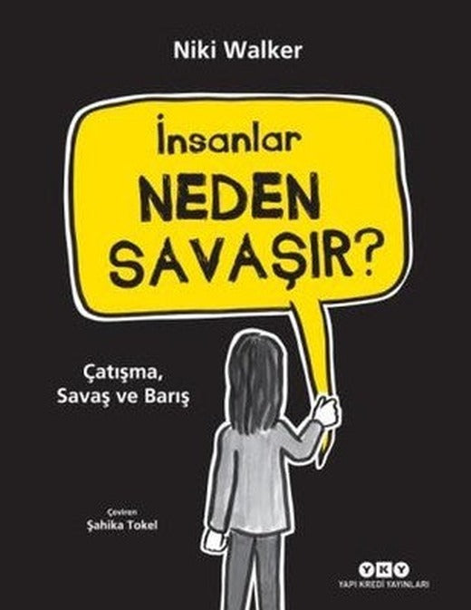 İnsanlar Neden Savaşır? | Yapı Kredi Yayınları