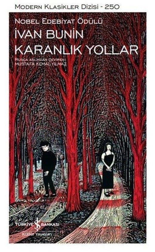 Karanlık Yollar - Modern Klasikler 250 | İş Bankası Kültür Yayınları (Ciltli)