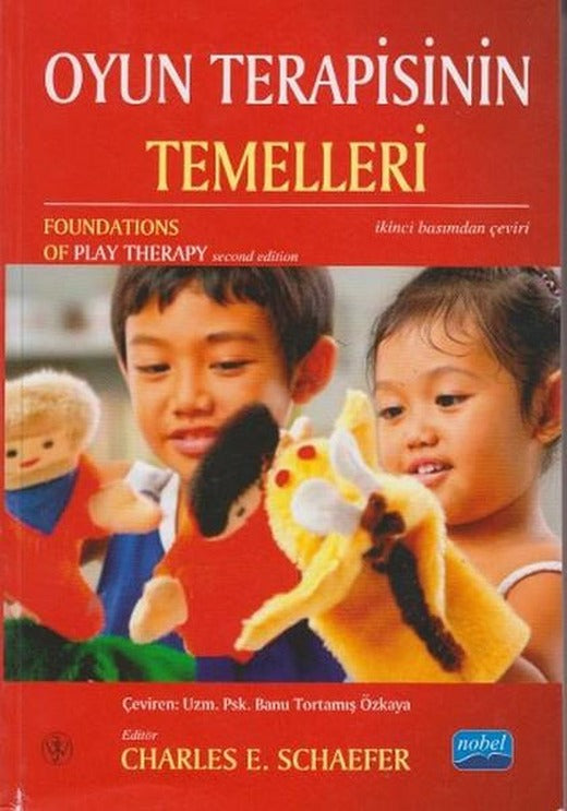 Oyun Terapisinin Temelleri | Nobel Akademik Yayıncılık (İnce Kapak)