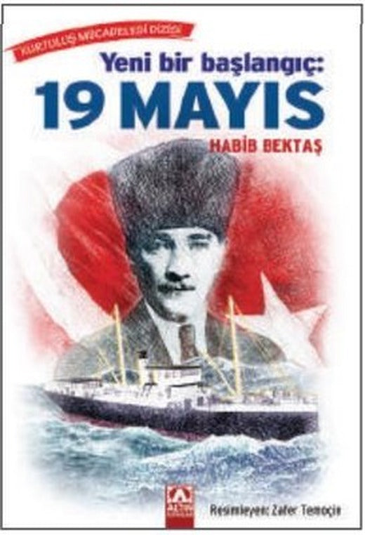 Yeni Bir Başlangıç: 19 Mayıs | Altın Kitaplar