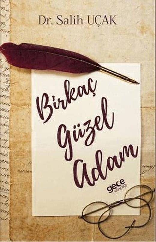 Birkaç Güzel Adam | Gece Kitaplığı (Ciltsiz)