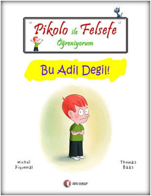 Pikolo ile Felsefe Öğreniyorum - Bu Adil Değil! | ODTÜ Yayıncılık