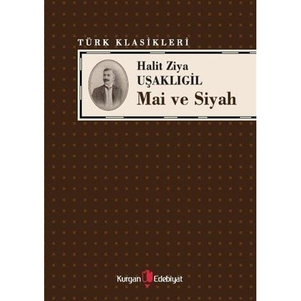 Mai ve Siyah | Kurgan Edebiyat (Ciltsiz)