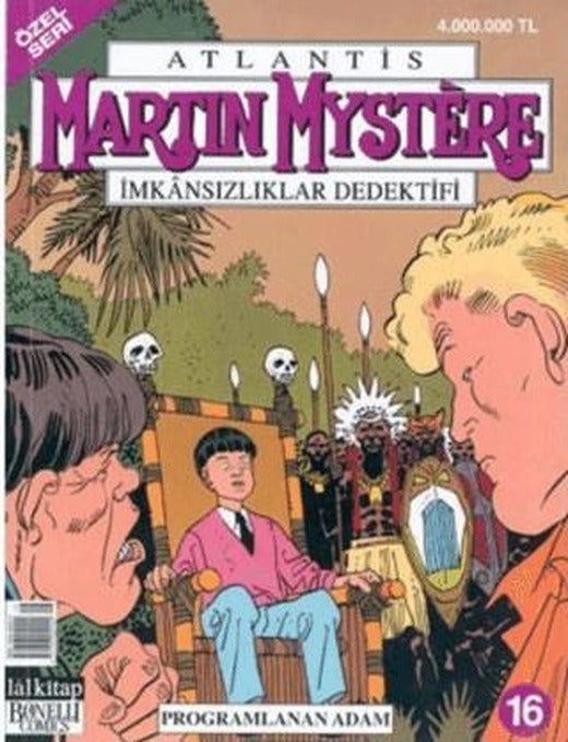 Martin Mystere İmkansızlıklar Dedektifi Özel Seri Sayı: 16 Programlanan Adam | Lal Kitap (Ciltsiz)