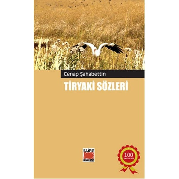 Tiryaki Sözleri | Elips Kitapları - Deneme Dizisi (İnce Kapak)