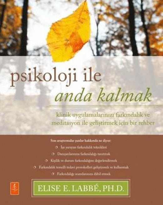 Psikoloji İle Anda Kalmak | Nobel Yaşam (Ciltsiz)