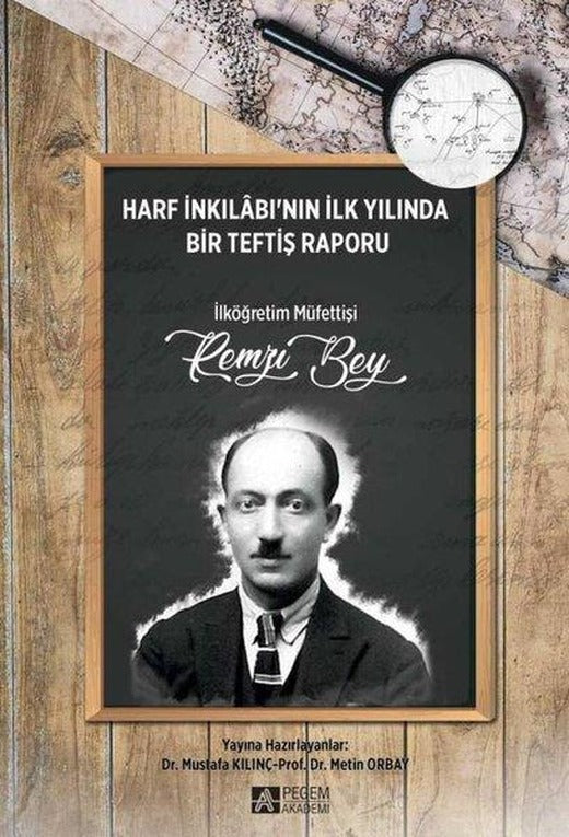 1928-1929 Eğitim-Öğretim Yılı Amasya İli Merzifon ve Gümüşhacıköy Eğitim Bölgesi Genel Teftiş Raporu | Pegem Akademi Yayıncılık (İnce Kapak)
