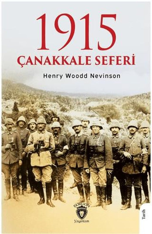 1915 Çanakkale Seferi | Dorlion Yayınları (Ciltsiz)