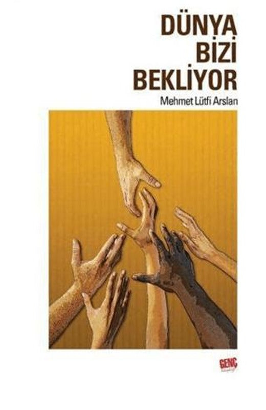 Dünya Bizi Bekliyor