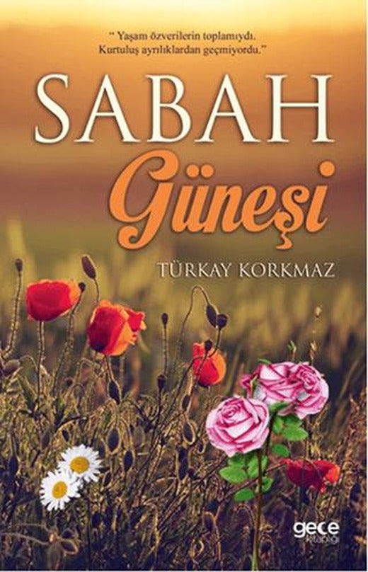 Sabah Güneşi | Gece Kitaplığı (Ciltsiz)