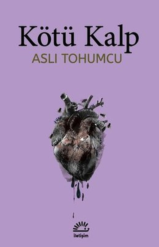 Kötü Kalp | İletişim Yayınları
