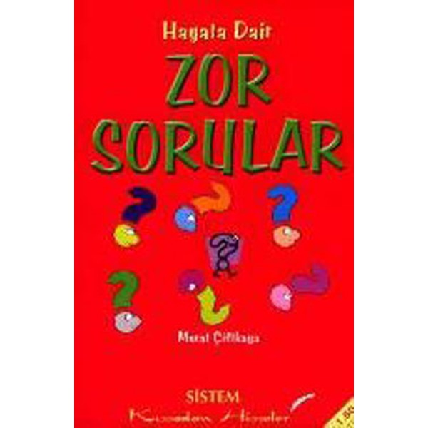 Hayata Dair Zor Sorular
