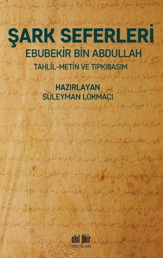 Şark Seferleri | Akıl Fikir Yayınları (İnce Kapak)