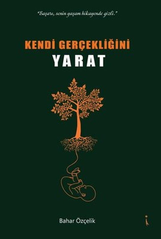 Kendi Gerçekliğini Yarat | İkinci Adam Yayınları (İnce Kapak)