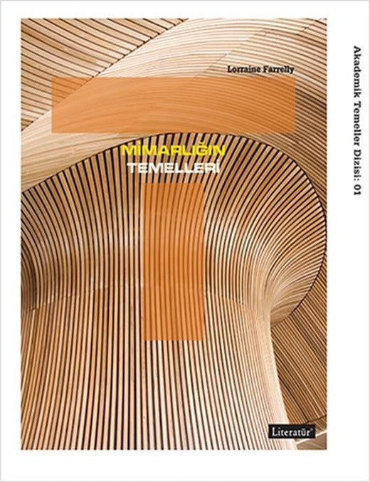 Mimarlığın Temelleri | Literatür Yayıncılık (İnce Kapak)