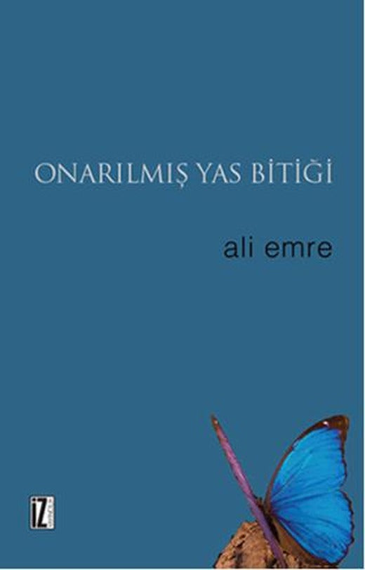 Onarılmış Yas Bitiği | İz Yayıncılık (Ciltsiz)