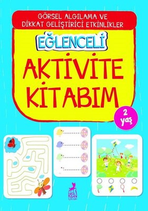 Eğlenceli Aktivite Kitabım - 2 Yaş | Ren Kitap