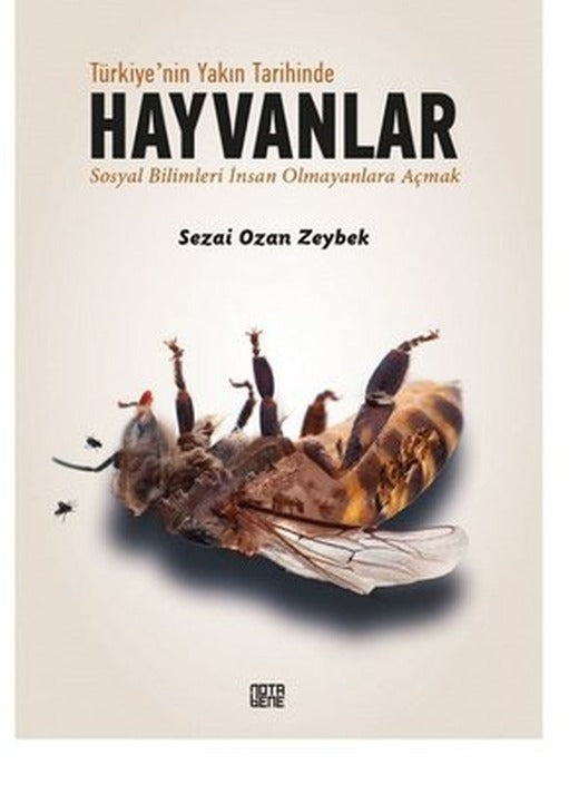 Türkiye'nin Yakın Tarihinde Hayvanlar | Nota Bene Yayınları