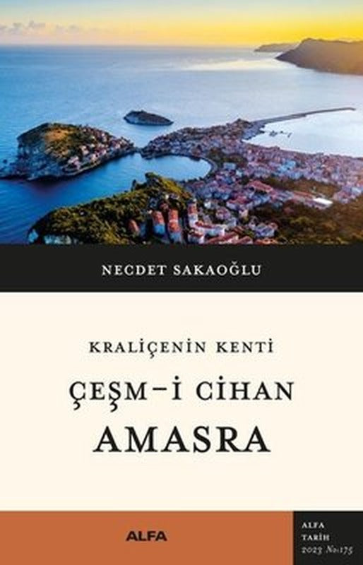Çeşm-i Cihan Amasra - Kraliçenin Kenti | Alfa Yayıncılık