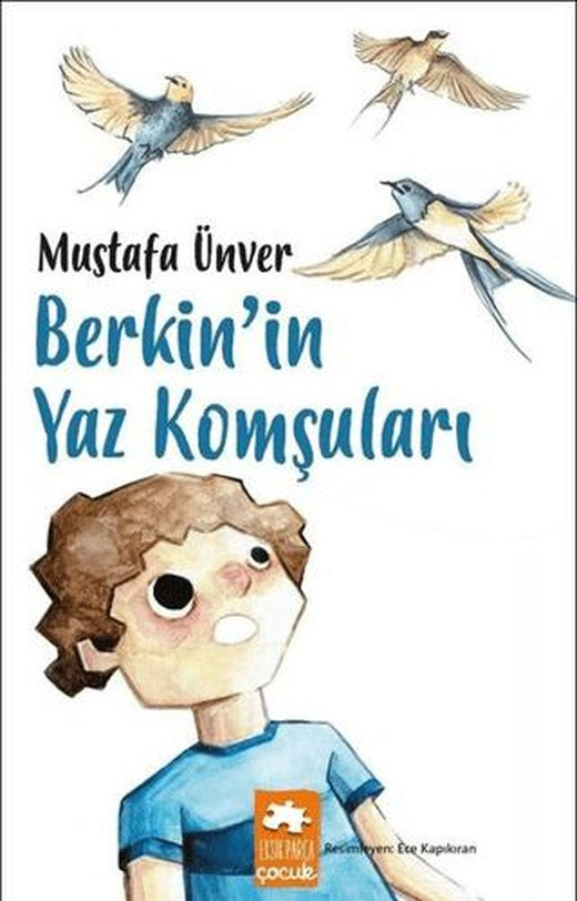 Berkin’in Yaz Komşuları | Eksik Parça Yayınları (Ciltsiz)