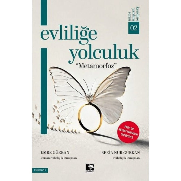 Evliliğe Yolculuk - Metamorfoz | Çınaraltı Yayınları (İnce Kapak)