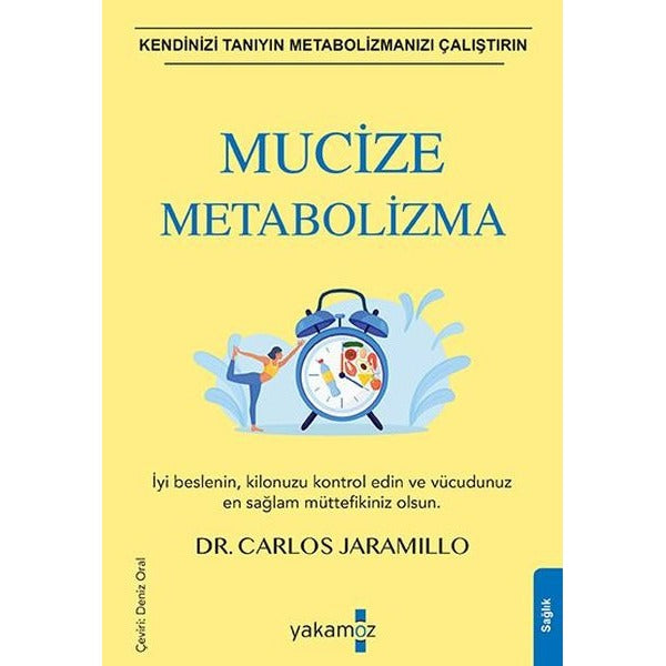 Mucize Metabolizma | Yakamoz Yayınevi (Ciltsiz)