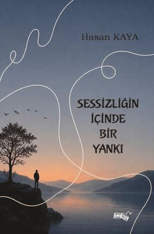 Sessizliğin İçinde Bir Yankı