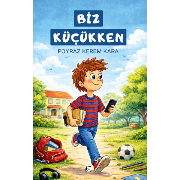 Biz Küçükken | Alaska Yayınları (İnce Kapak)