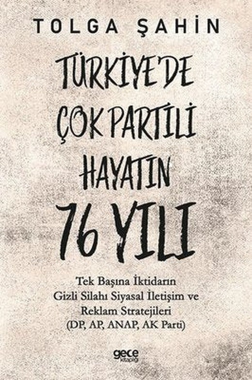Türkiyede Çok Partili Hayatın 76 Yılı | Gece Kitaplığı