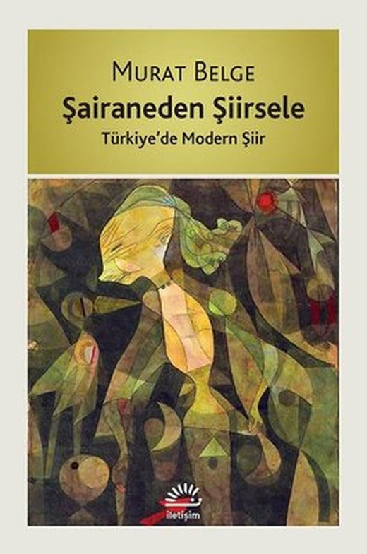 Şairaneden Şiirsele-Türkiye'de Mode | İletişim Yayınları
