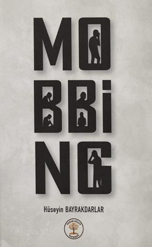 Mobbing | Yazar Ağacı Yayınevi (Ciltsiz)