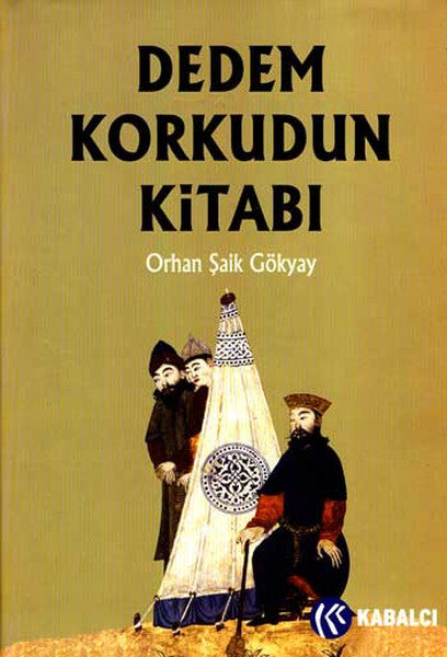 Dedem Korkudun Kitabı - Orhan Şaik Gökyay kitap kapağı