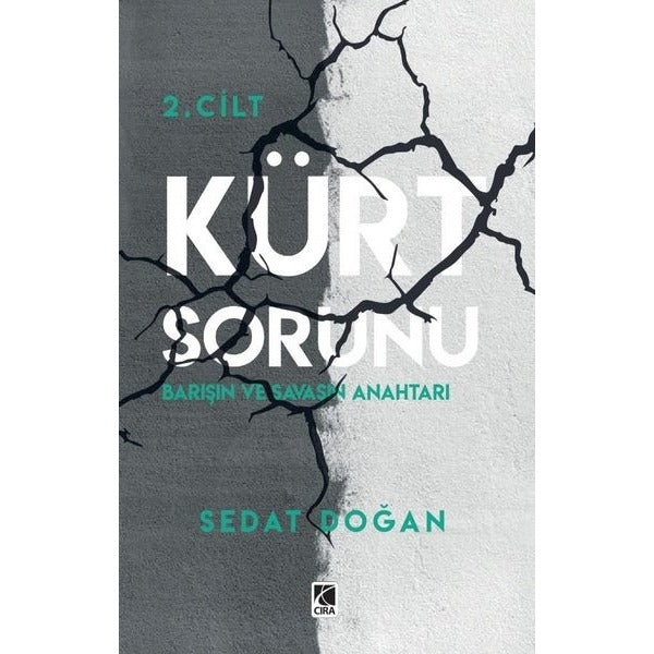 Kürt Sorunu 2 - Barışın ve Savaşın Anahtarı | Çıra Yayınları