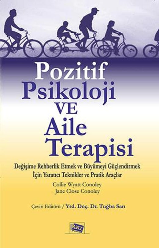 Pozitif Psikoloji ve Aile Terapisi | Anı Yayıncılık (Ciltsiz)